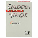 Civilisation Progressive Du Francais; Ross Steele; 2001