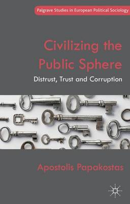 Civilizing the Public Sphere; Apostolis Papakostas; 2012