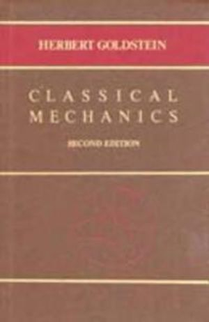 Classical Mechanics; Arnold P. Goldstein; 1980