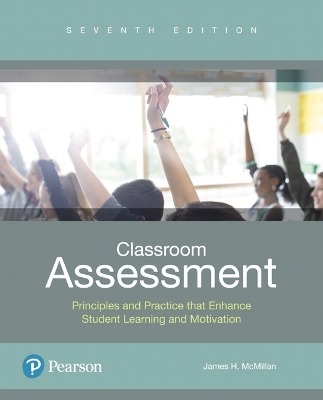 Classroom Assessment; James H McMillan; 2018