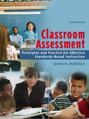 Classroom Assessment; James H. McMillan; 2006