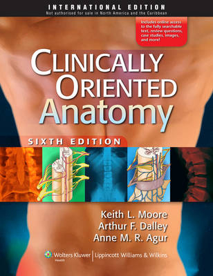 Clinically Oriented Anatomy; Keith L Moore, Arthur F Dalley, Anne M R Agur; 2009