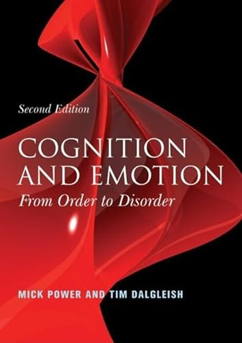 Cognition and emotion : from order to disorder; Michael J. Power; 2008