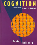 Cognition, Exploring the Science of the Mind; Daniel Reisberg; 1997