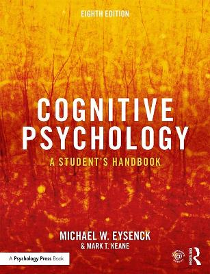 Cognitive Psychology; Michael W Eysenck, Mark T Keane; 2020