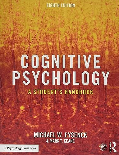 Cognitive Psychology; Michael W Eysenck, Mark T Keane; 2020