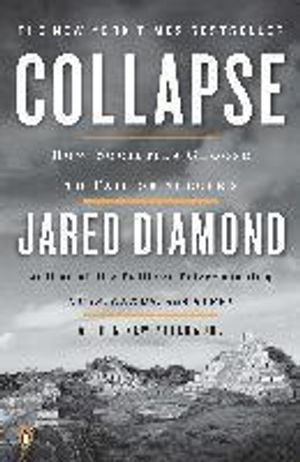 Collapse; Jared Diamond; 2011