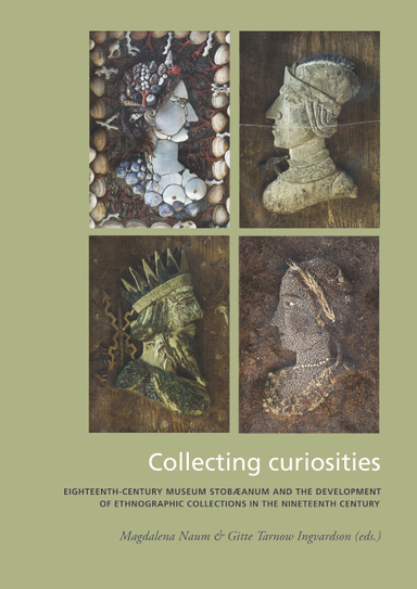 Collecting curiosities; Magdalena Naum, Gitte Tarnov Ingvardson, Andreas Manhag, Joachim Östlund, Line Bjerg, Ulf Johansson Dahre, Per Karsten, Anders Lindskog, Per Ahlberg, Mats E. Eriksson, Maria Mostadius, Ulf Arup, Christian Feest; 2020