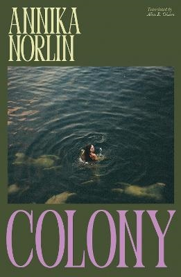 Colony; Annika Norlin; 2025