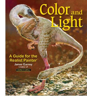 Color and Light: Volume 2; James Gurney; 2010