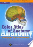 Color Atlas of Anatomy; Rohen Johannes W., Yokochi Chihiro, Lutjen-Drecoll Elke; 2006