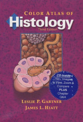 Color atlas of histology; Leslie P. Gartner, James L. Hiatt; 2000