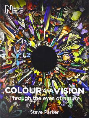 Colour and Vision; Steve Parker; 2016