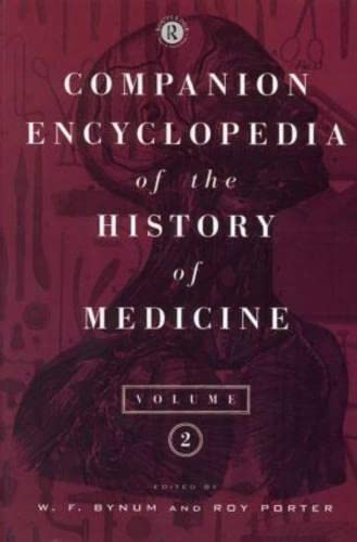 Companion Encyclopedia of the History of Medicine, Volym 2Companion Encyclopedia of the History of Medicine, Roy PorterRoutledge reference; W. F. Bynum, Roy Porter; 1993