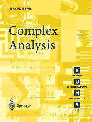 Complex analysis; John Mackintosh Howie; 2003