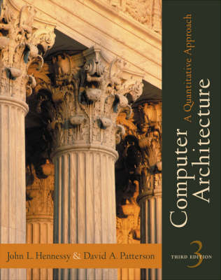 Computer Architecture a quantitative approach; John L. Hennessy; 2002