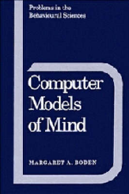 Computer Models of Mind; Margaret A Boden; 1988