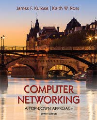 Computer Networking: A Top-down Approach; James F. Kurose, Keith W. Ross