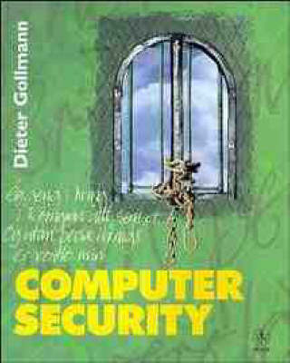 Computer Security; Dieter Gollmann; 1998