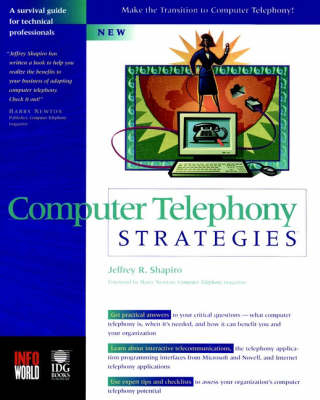 Computer Telephony Strategies; Carl Shapiro; 1996