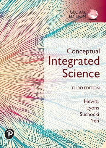 Conceptual Integrated Science, Global Edition; Paul G Hewitt; 2023