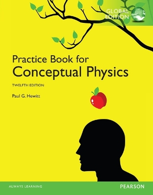 Conceptual physics : practice book; Paul G. Hewitt; 2015