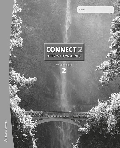 Connect 2 Workbook 2; Peter Watcyn-Jones, Annika Mattson; 2016