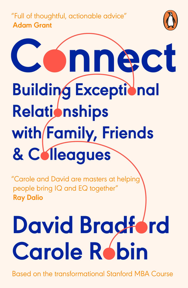 Connect - Building Exceptional Relationships with Family, Friends and Colle; Carole Robin; 2022