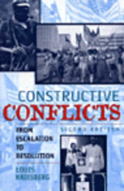 Constructive Conflicts; Louis Kriesberg; 2002