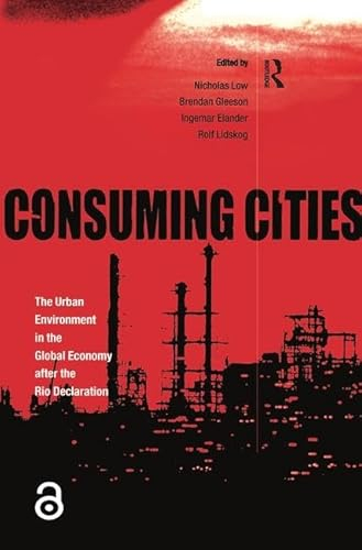 Consuming Cities; Ingemar Elander, Brendan Gleeson, Rolf Lidskog, Nicholas Low; 1999