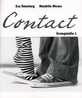 Contact 1 Övningshäfte; Eva Österberg, Wandrille Micaux; 2007