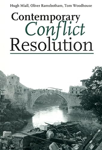 Contemporary Conflict Resolution; Hugh Miall; 1999