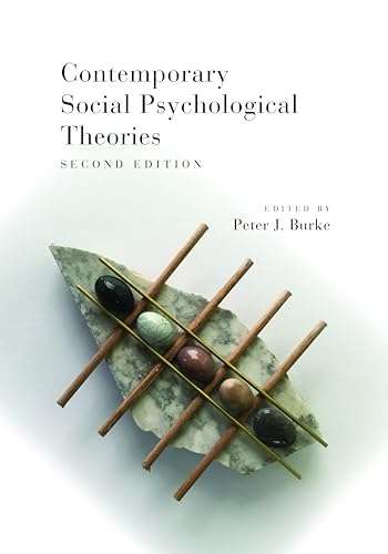 Contemporary Social Psychological Theories; Peter J Burke; 2018