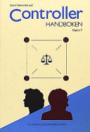 Controllerhandboken; Lars A. Samuelson, Sveriges verkstadsindustrier, Sveriges mekanförbund
(tidigare namn), Sveriges mekanförbund, Sveriges verkstadsförening
(tidigare namn), Sveriges verkstadsförening, Teknikföretagen
(senare namn), Teknikföretagen; 2001