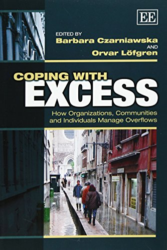 Coping with Excess; Barbara Czarniawska, Orvar Lfgren; 2014