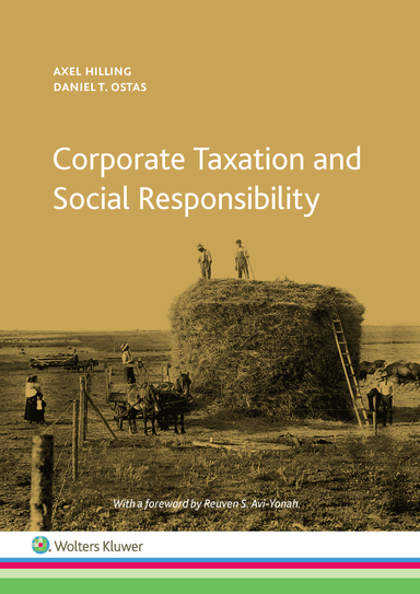 Corporate taxation and social responsibility; Axel Hilling, Daniel T. Ostas; 2017