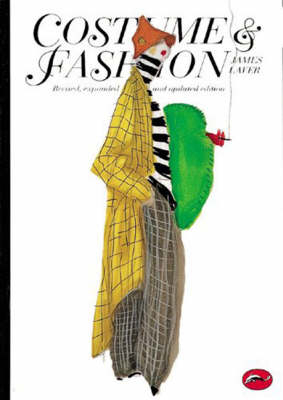 Costume and Fashion; James Laver; 1995