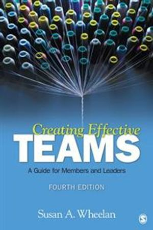 Creating Effective Teams; Wheelan Susan A.; 2012