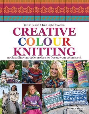 Creative Colour Knitting; Cecilie Kaurin; 2015