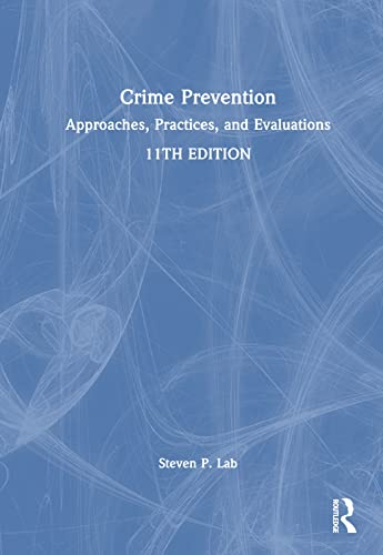 Crime Prevention; Steven P Lab; 2023