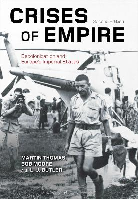 Crises of Empire; Martin Thomas, Professor Bob Moore, Larry Butler; 2015