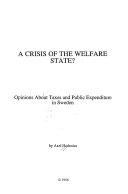 Crisis Of The Welfare State?; Axel Hadenius; 1986