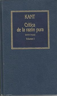 Crítica de la razón pura, Volym 1Crítica de la razón pura, Immanuel Kant, ISBN 8475306071, 9788475306070Volym 33–34 av Historia del pensamiento; Immanuel Kant; 1985