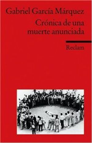 Crónica de una muerte anunciada; Gabriel García Márquez; 2007