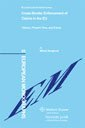 Cross-Border Enforcement of Claims in the EU : History, Present Time and Future; Mikael Berglund; 2009