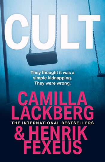 Cult; Camilla Läckberg, Henrik Fexeus; 2024