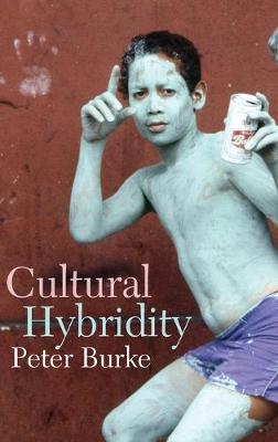 Cultural Hybridity; Peter Burke; 2009