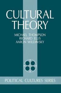 Cultural theory; Michael Thompson; 1990