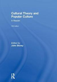 Cultural Theory and Popular Culture; John Story; 2018