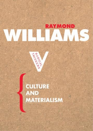 Culture and Materialism; Raymond Williams; 2006